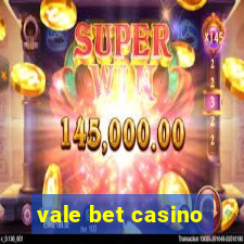 vale bet casino